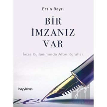 Bir İmzanız Var - Ersin Bayrı