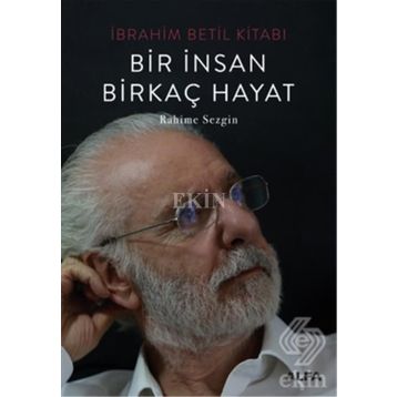 Bir İnsan Birkaç Hayat - Rahime Sezgin