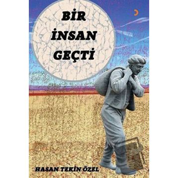 Bir İnsan Geçti - Cinius Yayınları