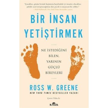 Bir İnsan Yetiştirmek - Dr. Ross W. Greene
