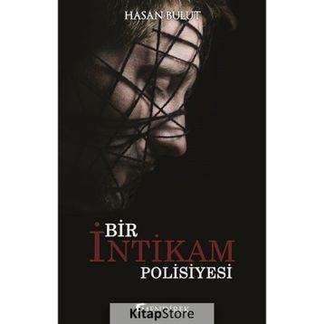 Bir İntikam Polisiyesi - Hasan Bulut