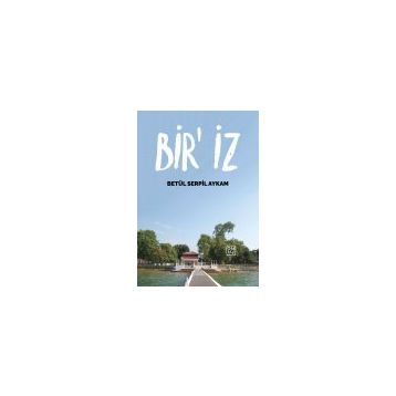 Bir İz - Betül Serpil Aykam