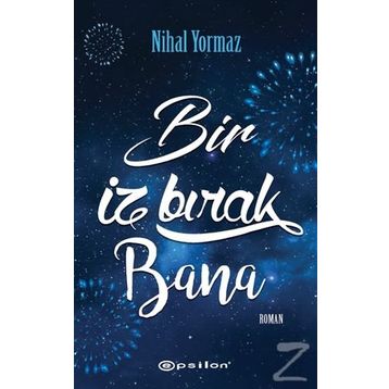 Bir İz Bırak Bana - Nihal Yormaz