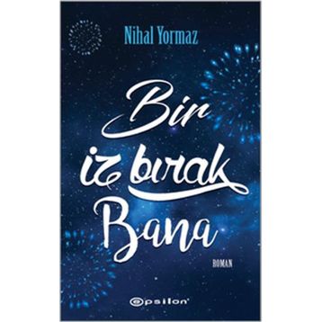Bir İz Bırak Bana - Nihal Yormaz