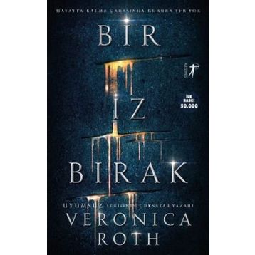 Bir İz Bırak - Veronica Roth