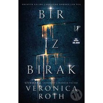 Bir İz Bırak - Veronica Roth