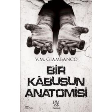 Bir Kabusun Anatomisi - V. M. Giambanco