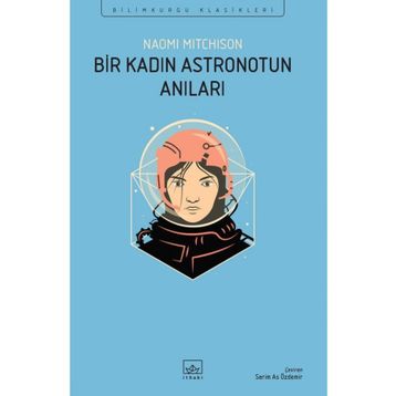 Bir Kadın Astronotun Anıları - Naomi Mitchison