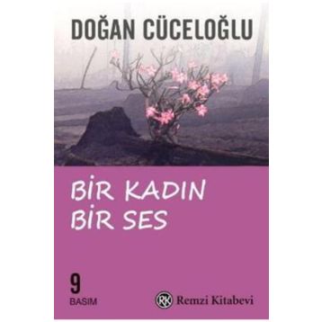 BIR KADIN BIR SES - DOĞAN CÜCELOĞLU
