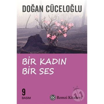 BIR KADIN BIR SES - DOĞAN CÜCELOĞLU