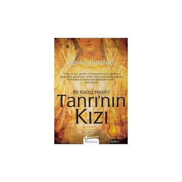 BIR KADIN MESIH? TANRI'NIN KIZI - LEWIS PERDUE