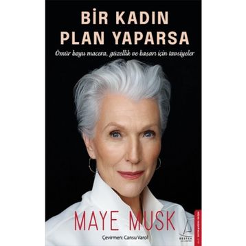 Bir Kadın Plan Yaparsa - Maye Musk