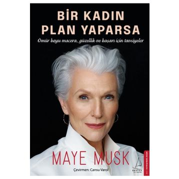 Bir Kadın Plan Yaparsa - Maye Musk
