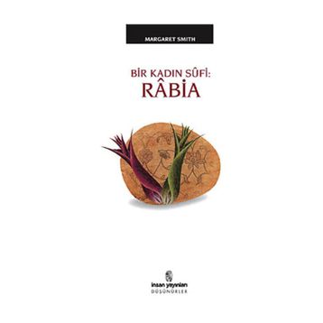 Bir Kadın Sufi Rabia - Margaret Smith