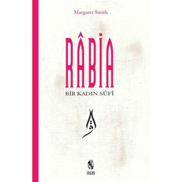 Bir Kadın Sufi Rabia - Margaret Smith