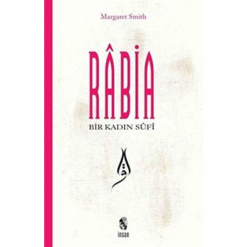 Bir Kadın Sufi Rabia - Margaret Smith