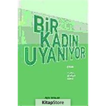 BIR KADIN UYANIYOR - SEVILAY SARAL