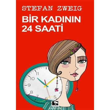 BIR KADININ 24 SAATI - STEFAN ZWEIG
