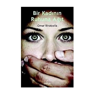 BIR KADININ RUHUNA AĞIT - OMAR RIVABELLA