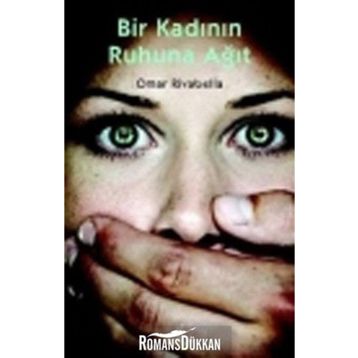 BIR KADININ RUHUNA AĞIT - OMAR RIVABELLA