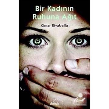 BIR KADININ RUHUNA AĞIT - OMAR RIVABELLA