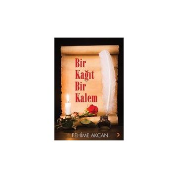 Bir Kağıt Bir Kalem - Fehime Akcan