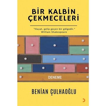 Bir Kalbin Çekmeceleri - Benian Çulhaoğlu