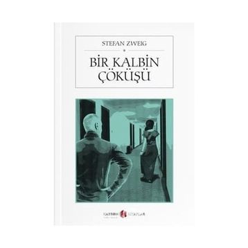 Bir Kalbin Çöküşü Cep Boy - Stefan Zweig