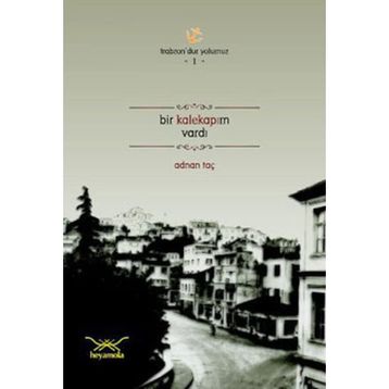 BIR KALEKAPIM VARDI - ADNAN TAÇ