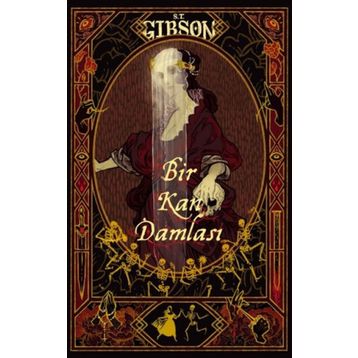 Bir Kan Damlası S.T. Gibson