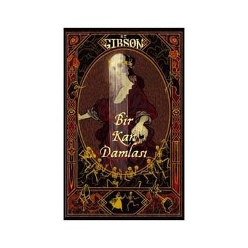 Bir Kan Damlası S.T. Gibson