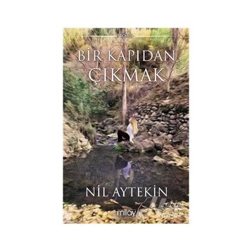 Bir Kapıdan Çıkmak - Nil Aytekin