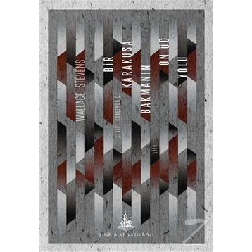 Bir Karakuşa Bakmanın On Üç Yolu - Wallace Stevens