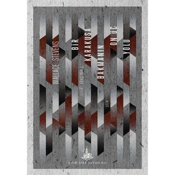 Bir Karakuşa Bakmanın On Üç Yolu - Wallace Stevens