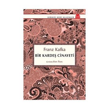 Bir Kardeş Cinayeti-Franz Kafka