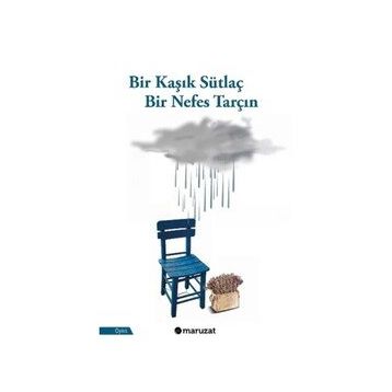Bir Kaşık Sütlaç Bir Nefes Tarçın