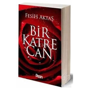 Bir Katre Can - Fesih Aktaş