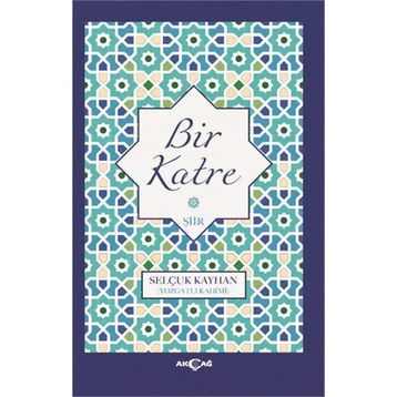 Bir Katre - Selçuk Kayhan