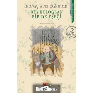 Bir Keloğlan Bir de Eşeği - Koray Avcı Çakman