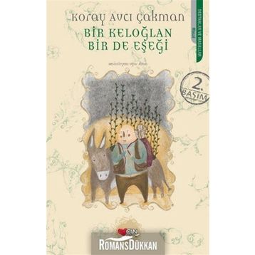 Bir Keloğlan Bir de Eşeği - Koray Avcı Çakman