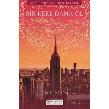 Bir Kere Daha Öl - Amy Plum
