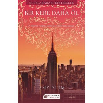 Bir Kere Daha Öl - Amy Plum