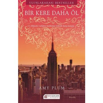 Bir Kere Daha Öl - Amy Plum