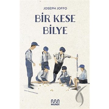 Bir Kese Bilye - Joseph Joffo