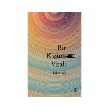 Bir Ketum Virali-Luna Yayınları