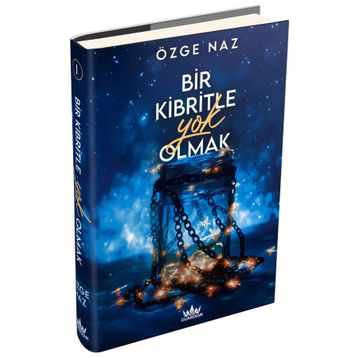 Bir Kibritle Yok Olmak - Özge Naz