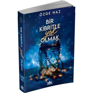Bir Kibritle Yok Olmak - Özge Naz