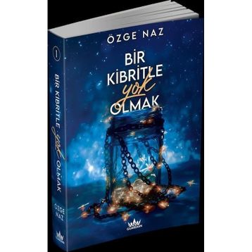 Bir Kibritle Yok Olmak - Özge Naz