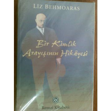 Bir Kimlik Arayışının Hikayesi - Liz Behmoaras