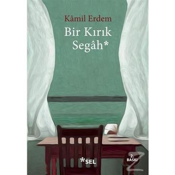 Bir Kırık Segah - Kamil Erdem